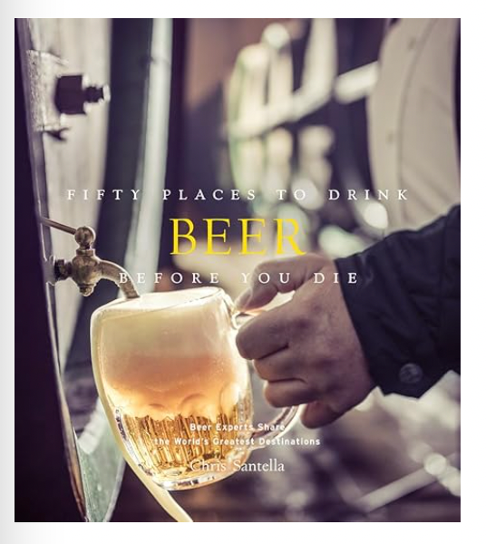 Fifty Places to Drink Beer Before You Die