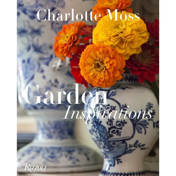 Charlotte Moss Garden Inspirations