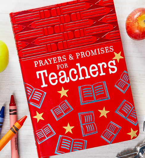 Prayers and Promises for Teachers Devotional