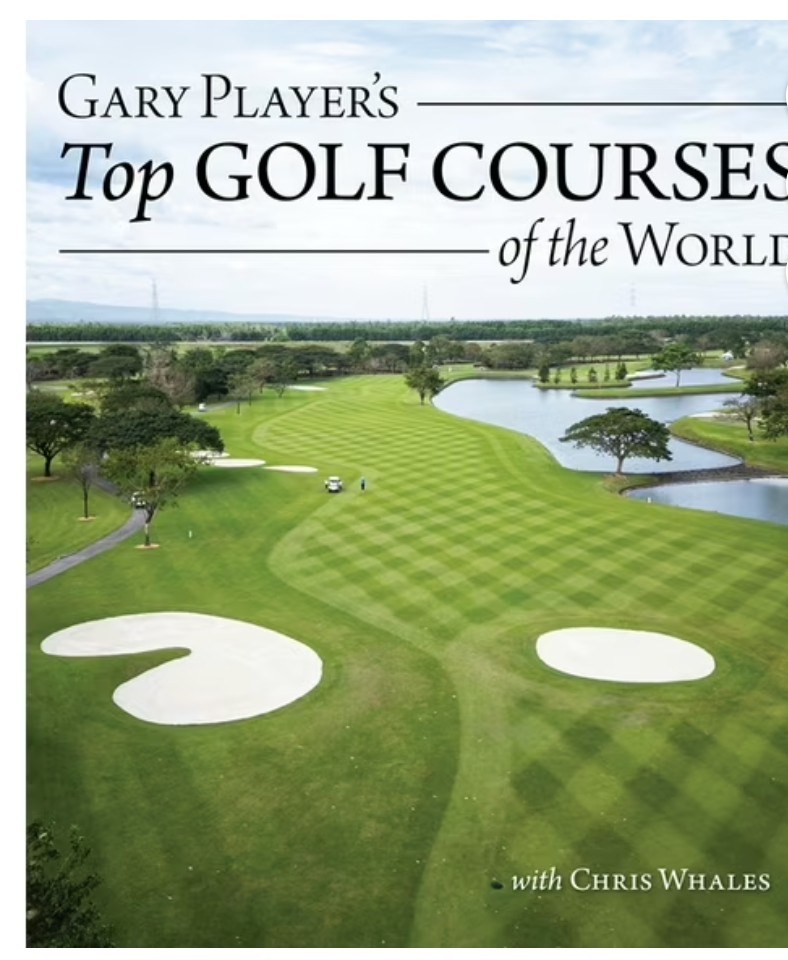 Gary Player's Top Golf Courses of the World