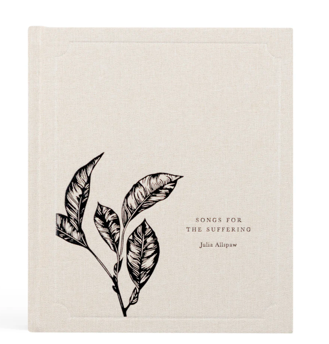 Songs for the Suffering by Julia Allspaw