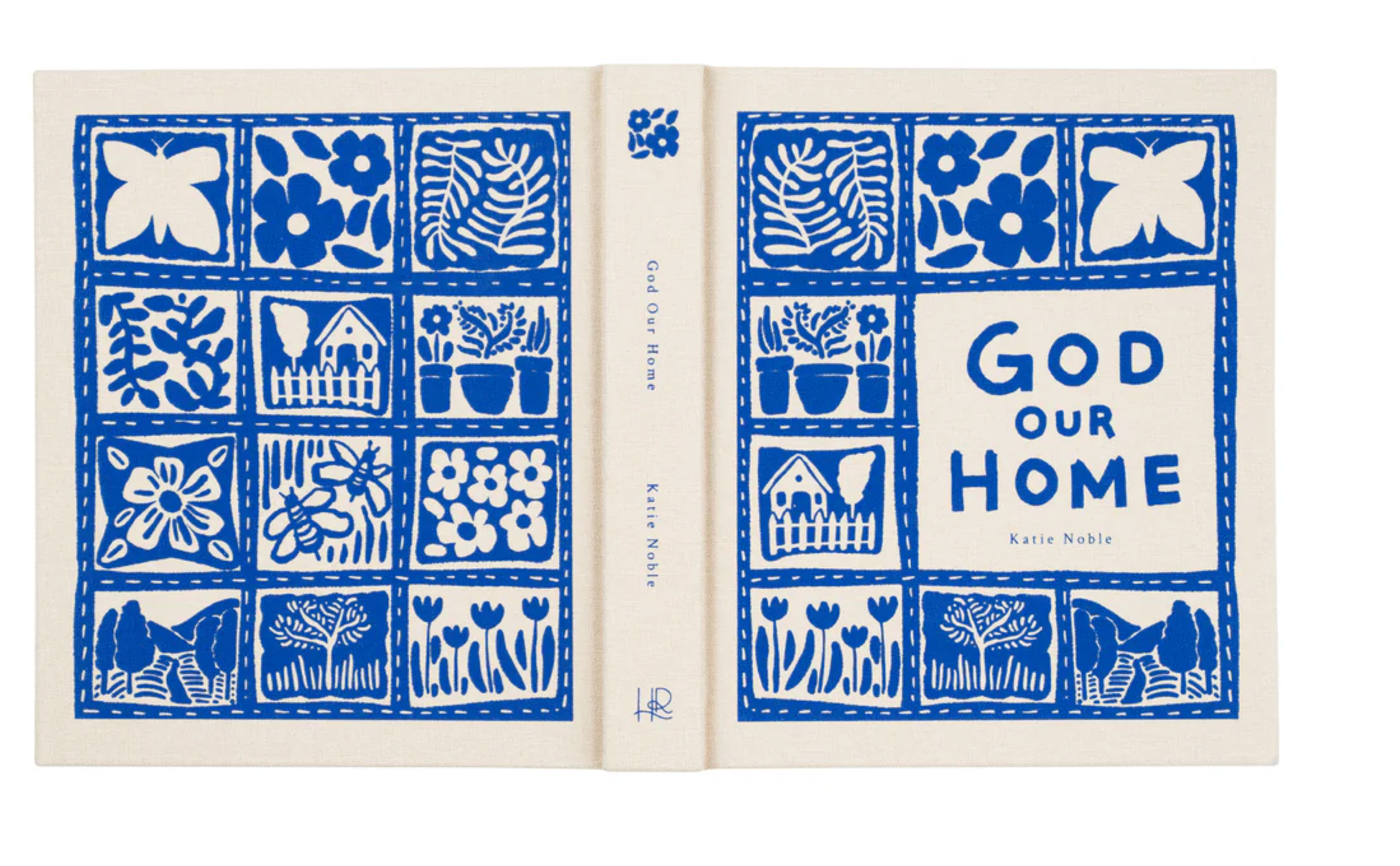 God our Home by Katie Noble