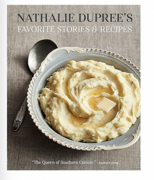 Nathalie Dupree's Favorite Stories and Recipes