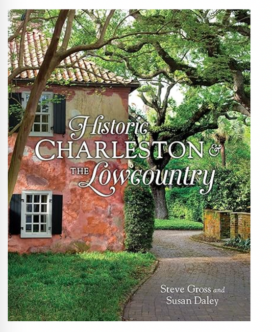 Historic Charleston and  the Lowcountry
