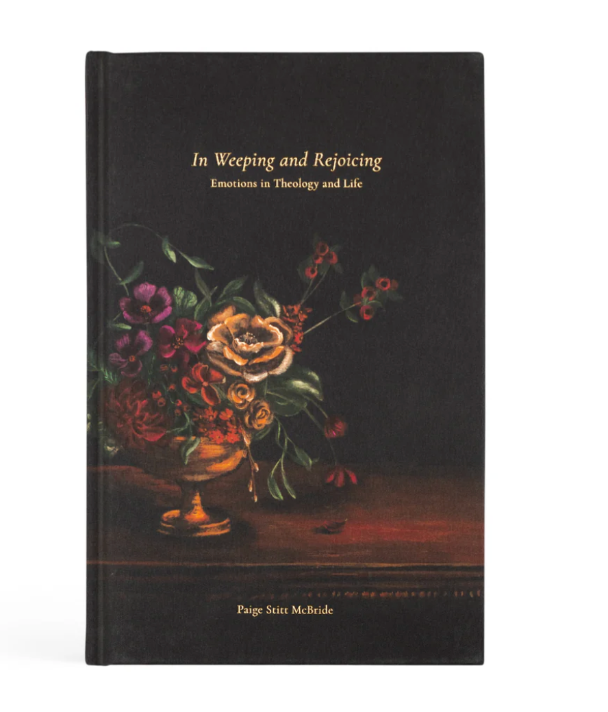 In Weeping and Rejoicing by Paige Stitt McBride